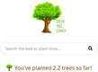 Green Tree Search screen - You've already planted 2.2 trees!